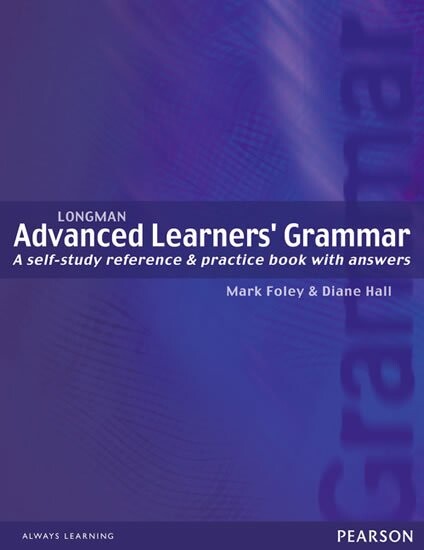 Longman advanced learners' grammar : a self-study reference & practice book with answers