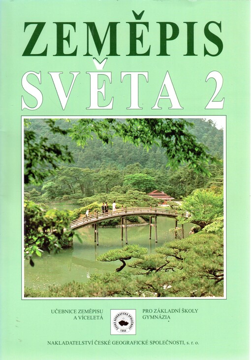 Zeměpis světa 2 : učebnice zeměpisu pro základní školy a víceletá gymnázia : Amerika, Asie
