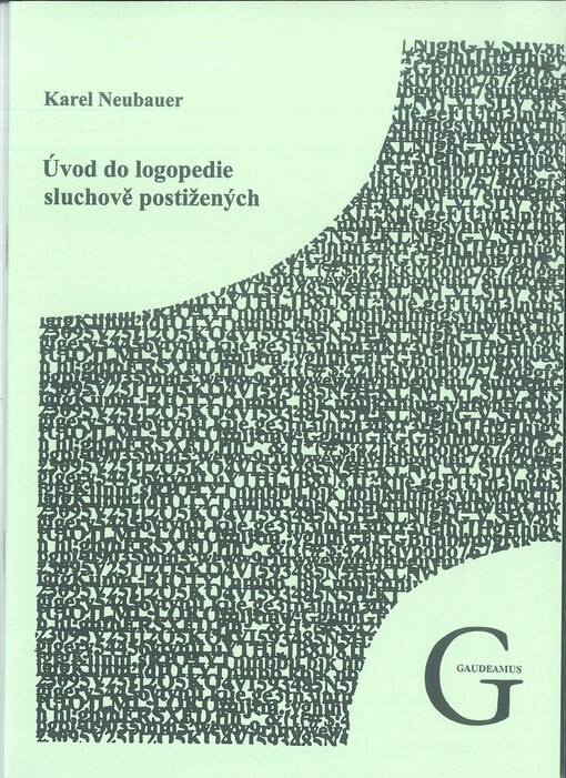 Úvod do logopedie sluchově postižených : učební text pro studenty speciální pedagogiky