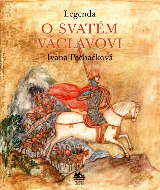The legend of Saint Wenceslas