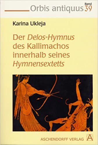 Der Delos-Hymnus des Kallimachos innerhalb seines Hymnensextetts