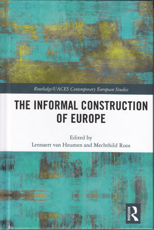 The informal construction of Europe