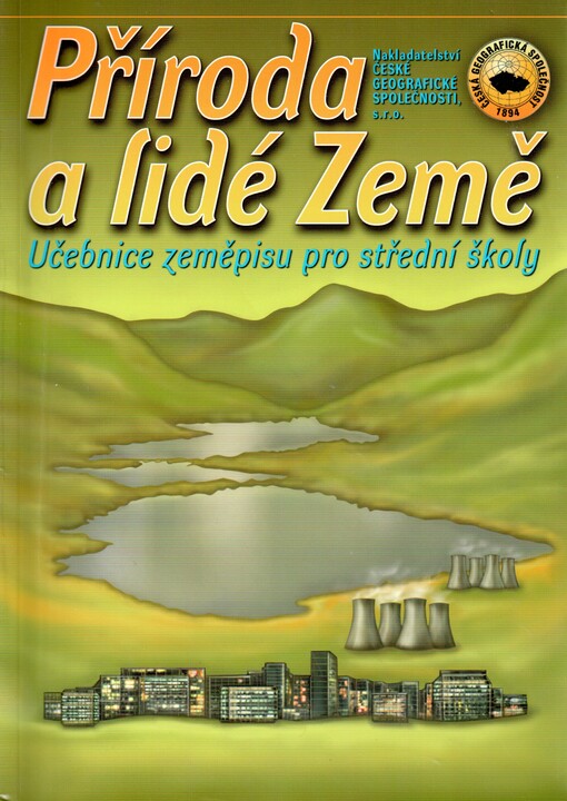 Příroda a lidé Země : učebnice zeměpisu pro střední školy