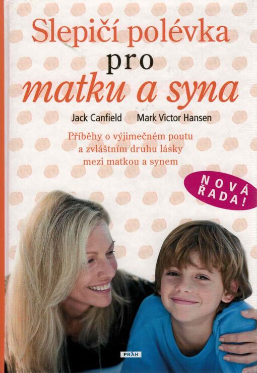 Slepičí polévka pro matku a syna