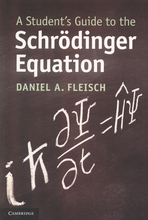 A student's guide to the Schrödinger equation