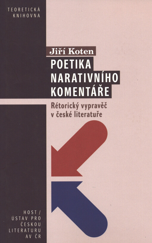 Poetika narativního komentáře : rétorický vypravěč v české literatuře