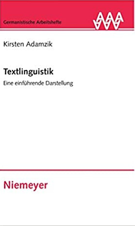 Textlinguistik : eine einführende Darstellung