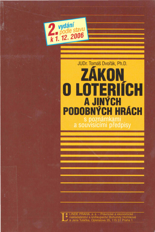 Zákon o loteriích a jiných podobných hrách : s poznámkami a souvisícími předpisy