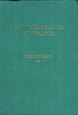 Indogermanica et Italica: Festschrift fur Helmut Rix zum 65. Geburtstag (Innsbrucker Beitrage zur Sprachwissenschaft) (German Edition)