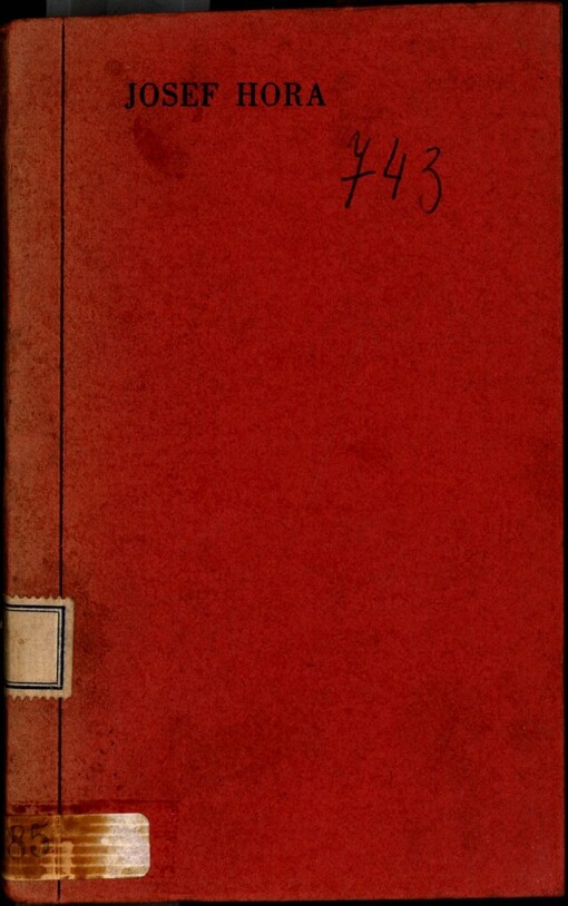 Josef Hora: sborník posmrtných článků československého tisku