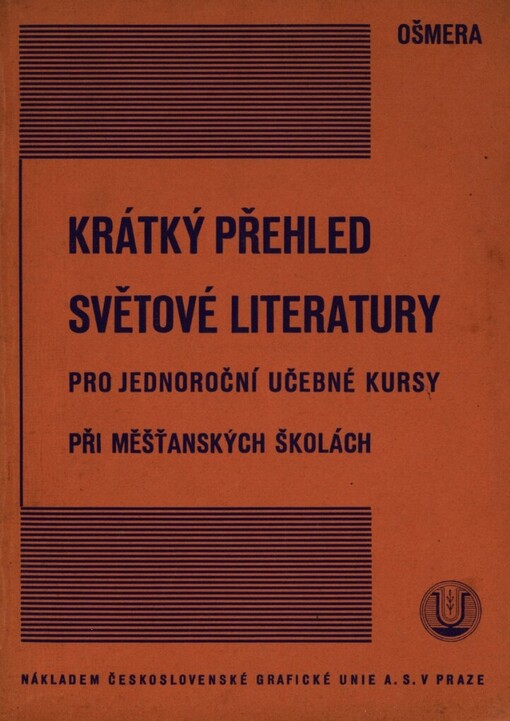 Krátký přehled světové literatury pro jednoroční učebné kursy při měšťanských školách