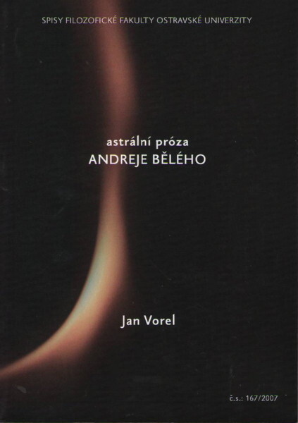 Astrální próza Andreje Bělého: román 