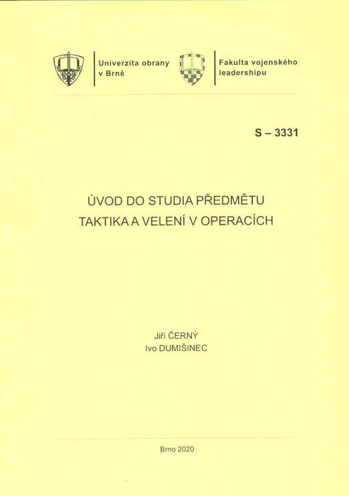 Úvod do studia předmětu Taktika a velení v operacích : studijní text