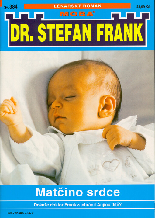 Matčino srdce : dokáže doktor Frank zachránit Anjino dítě?