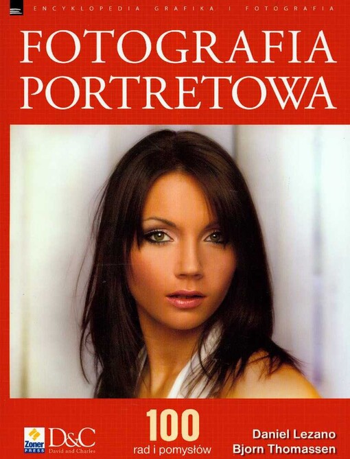 Fotografia portretowa : 100 rad i pomysłów