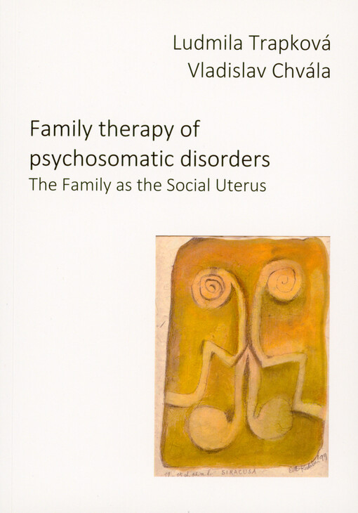 Family therapy of psychosomatic disorders : the family as the social uterus