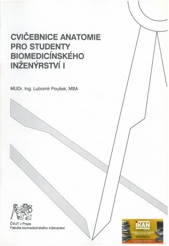 Cvičebnice anatomie pro studenty biomedicínského inženýrství I