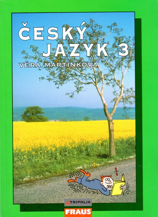 Český jazyk 3: [pro 3. ročník středních škol]