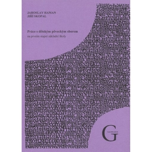 Práce s dětským pěveckým sborem na prvním stupni základní školy