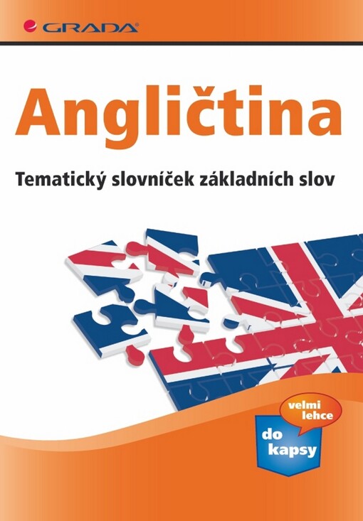 Angličtina : tematický slovníček základních slov