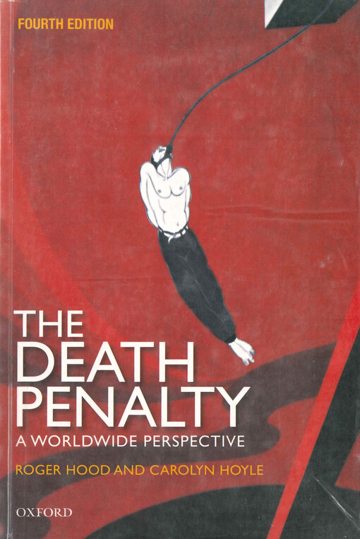 The death penalty : a worldwide perspective