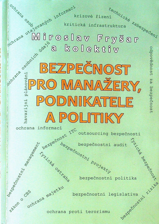 Bezpečnost pro manažery, podnikatele a politiky