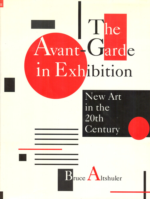 TheAvant-garde in exhibition :new art in the 20th century