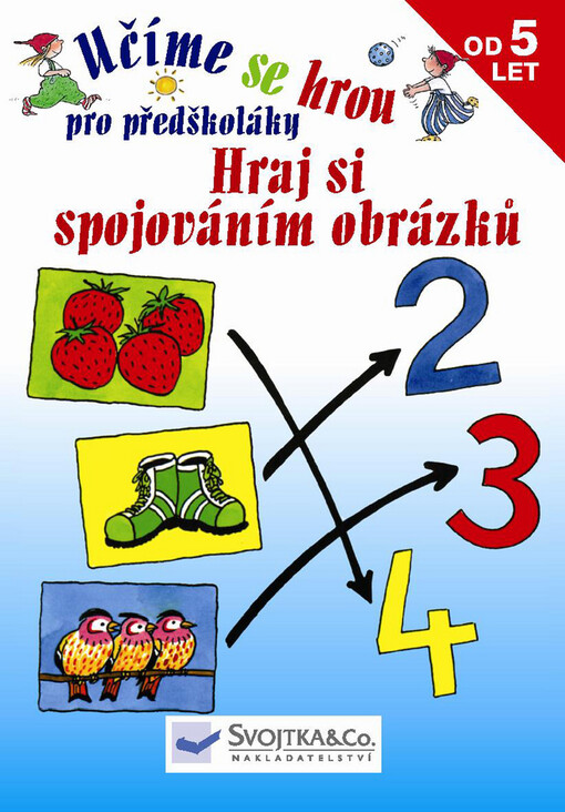 Hraj si spojováním obrázků : pro předškoláky od 5 let