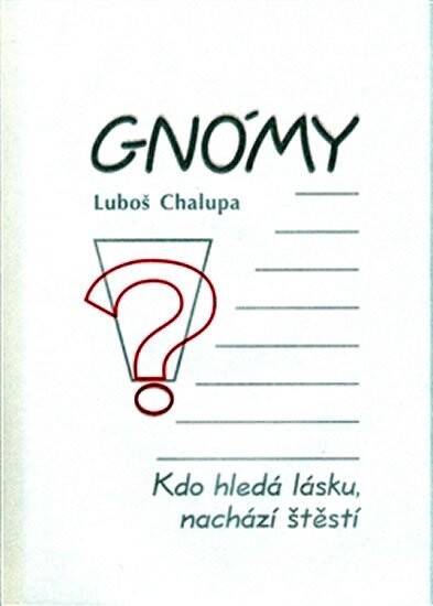 Gnómy: kdo hledá lásku, nachází štěstí