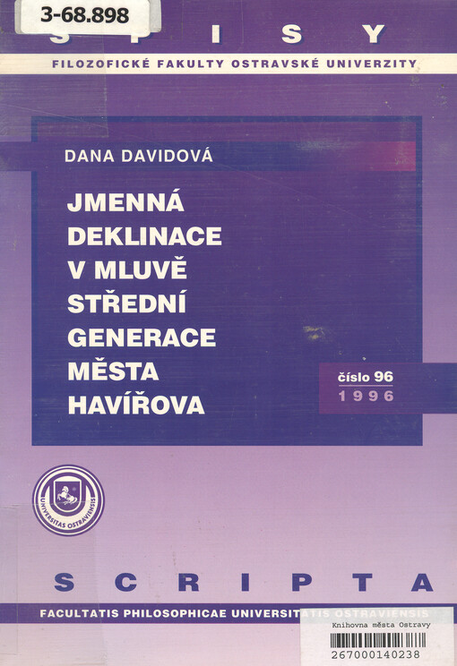 Jmenná deklinace v mluvě střední generace města Havířova