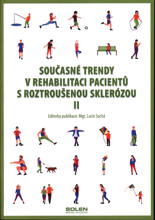 Současné trendy v rehabilitaci pacientů s roztroušenou sklerózou