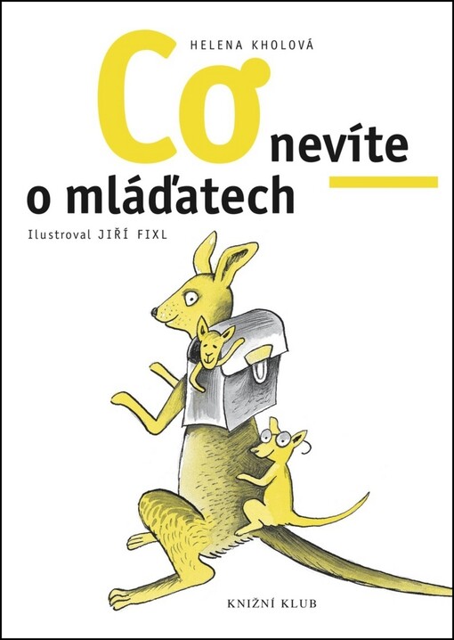 Co nevíte o mláďatech