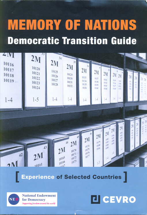 Memory of nations: democratic transition guide : experience of selected countries