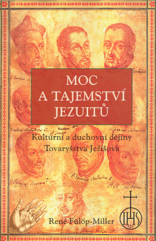 Moc a tajemství jezuitů : kulturní a duchovní dějiny