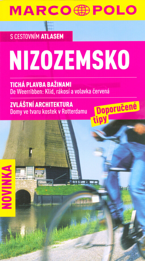 Nizozemsko : doporučené tipy