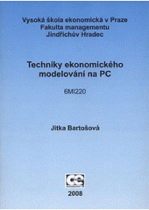 Techniky ekonomického modelování na PC : 6MI220