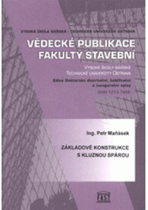 Základové konstrukce s kluznou spárou : autoreferát k disertační práci