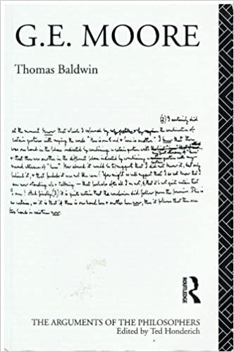 G.E. Moore - Baldwin (Arguments of the Philosophers)