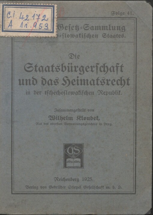 Staatsbürgerschaft und das Heimatsrecht in der tschechoslowakischen Republik