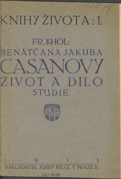Benátčana Jakuba Casanovy život a dílo :studie