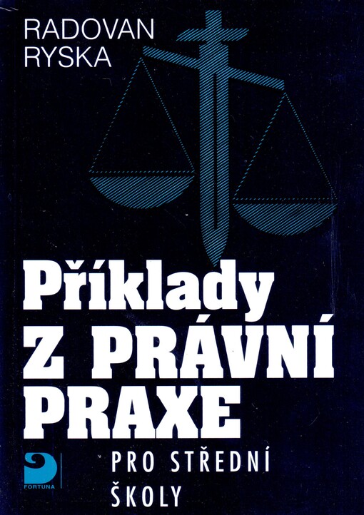 Příklady z právní praxe pro střední školy
