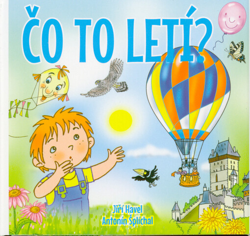 Čo to letí?