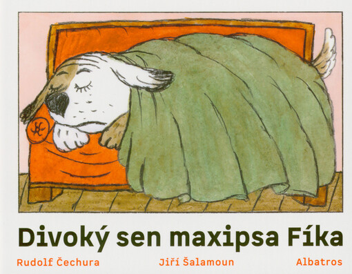 Divoký sen Maxipsa Fíka