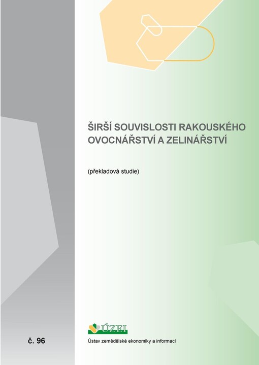 Širší souvislosti rakouského ovocnářství a zelinářství : (překladová studie)