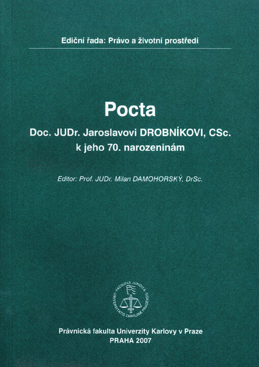 Pocta Doc. JUDr. Jaroslavovi Drobníkovi, CSc. k jeho 70. narozeninám