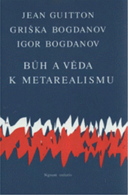 Bůh a věda - k metarealismu