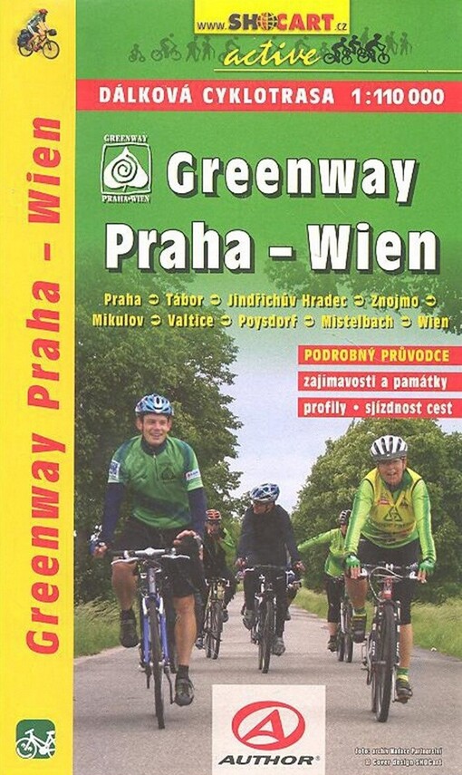 Greenway Praha - Wien Praha - Tábor - Jindřichův Hradec - Znojmo - Mikulov - Valtice - Poysdorf - Mistelbach - Wien : dálková cyklotrasa 1:110 000