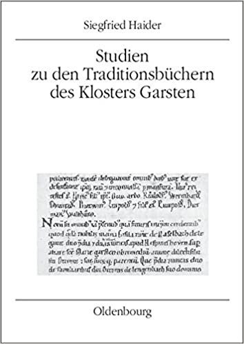 Studien zu den Traditionsbüchern des Klosters Garsten