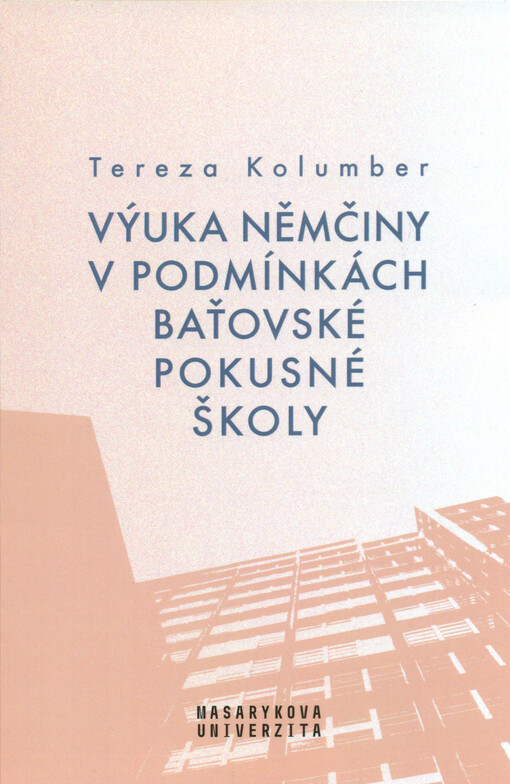 Výuka němčiny v podmínkách baťovské pokusné školy