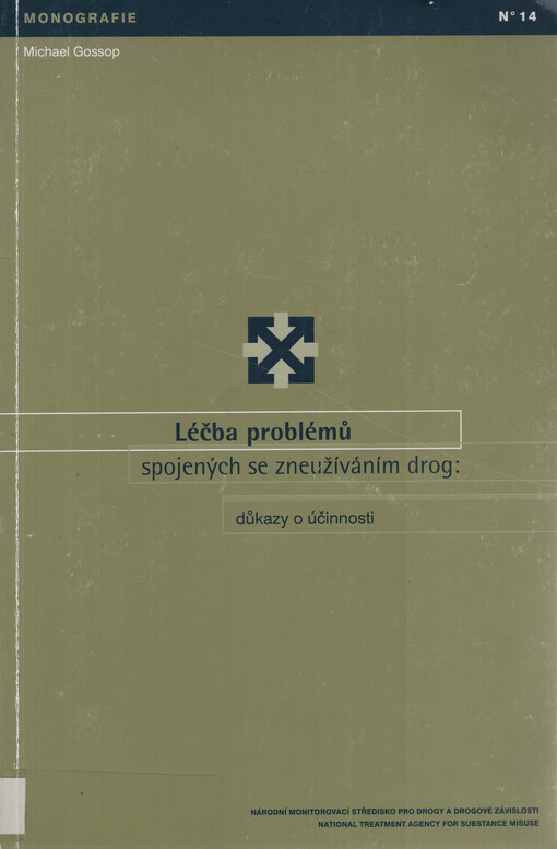 Léčba problémů spojených se zneužíváním drog : důkazy o účinnosti